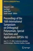 Proceedings of the 16th International Symposium on Orthogonal Polynomials, Special Functions and Applications (OPSFA-16) Proceedings of the 16th International Symposium on Orthogonal Polynomials, Special Functions and Applications (OPSFA-16)