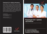Przemys¿ 6.0 i opieka zdrowotna Przemys¿ 6.0 i opieka zdrowotna