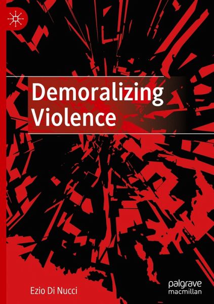 Demoralizing Violence