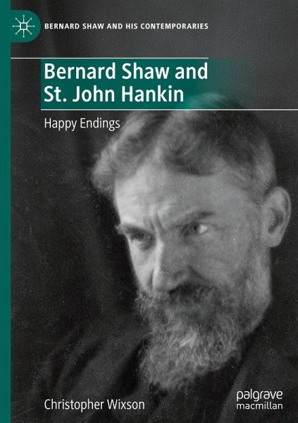 Bernard Shaw and St. John Hankin