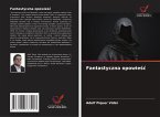 Fantastyczna opowie¿¿