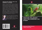Interação das plantas com o seu ambiente e as pragas