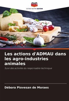 Les actions d'ADMAU dans les agro-industries animales - Piovesan de Moraes, Débora
