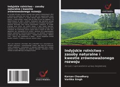 Cover Indyjskie rolnictwo - zasoby naturalne i kwestie zrównowa¿onego rozwoju