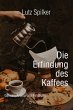 Die Erfindung des Kaffees - Bild 1