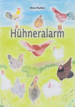 Hühneralarm - Pullini, Mira