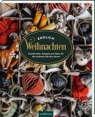 Endlich Weihnachten Endlich Weihnachten