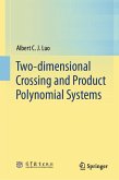 Two-Dimensional Crossing and Product Polynomial Systems Two-Dimensional Crossing and Product Polynomial Systems
