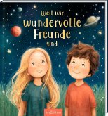Freundebuch: Weil wir wundervolle Freunde sind Freundebuch: Weil wir wundervolle Freunde sind