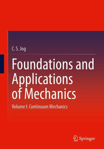 Foundations and Applications of Mechanics Foundations and Applications of Mechanics