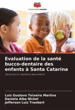 Evaluation de la santé bucco-dentaire des enfants à Santa Catarina Cover Evaluation de la santé bucco-dentaire des enfants à Santa Catarina