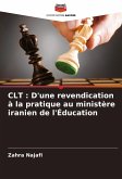 CLT : D'une revendication à la pratique au ministère iranien de l'Éducation