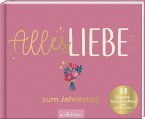 Alles Liebe zum Jahrestag Alles Liebe zum Jahrestag