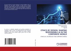 ETHICS BY DESIGN: SHAPING RESPONSIBLE AI IN THE CORPORATE WORLD ETHICS BY DESIGN: SHAPING RESPONSIBLE AI IN THE CORPORATE WORLD