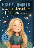 Mutmachkarten für ein wundervolles Mädchen wie dich Mutmachkarten für ein wundervolles Mädchen wie dich