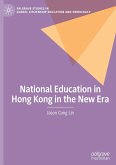 National Education in Hong Kong in the New Era
