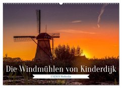 Die Windmühlen von Kinderdijk - UNESCO Welterbe (Wandkalender 2026 DIN A2 quer), CALVENDO Monatskalender