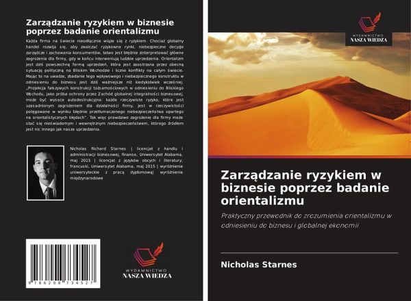 Zarz¿dzanie ryzykiem w biznesie poprzez badanie orientalizmu Zarz¿dzanie ryzykiem w biznesie poprzez badanie orientalizmu