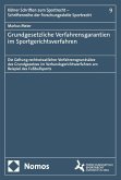 Grundgesetzliche Verfahrensgarantien im Sportgerichtsverfahren