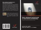 Rola edukacji technicznej w tworzeniu przedmiotu