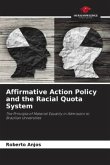 Affirmative Action Policy and the Racial Quota System