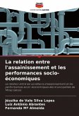 La relation entre l'assainissement et les performances socio-économiques La relation entre l'assainissement et les performances socio-économiques