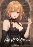 My Wife Elena My Wife Elena
