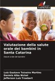 Valutazione della salute orale dei bambini in Santa Catarina Valutazione della salute orale dei bambini in Santa Catarina