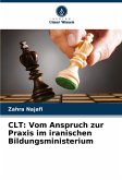 CLT: Vom Anspruch zur Praxis im iranischen Bildungsministerium