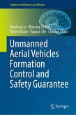 Unmanned Aerial Vehicles Formation Control and Safety Guarantee Unmanned Aerial Vehicles Formation Control and Safety Guarantee