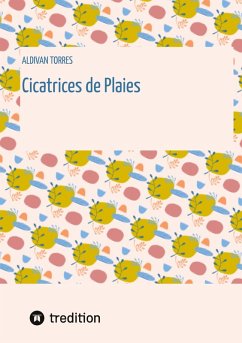Cicatrices de Plaies Cicatrices de Plaies