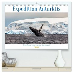 Expedition Antarktis (hochwertiger Premium Wandkalender 2026 DIN A2 quer), Kunstdruck in Hochglanz Expedition Antarktis (hochwertiger Premium Wandkalender 2026 DIN A2 quer), Kunstdruck in Hochglanz