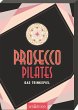 Prosecco-Pilates - Bild 1