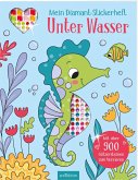 Mein Diamant-Stickerheft - Unter Wasser Mein Diamant-Stickerheft - Unter Wasser