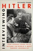 Interviewing Hitler (eBook, ePUB) Interviewing Hitler (eBook, ePUB)
