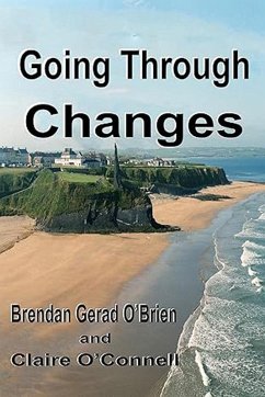 Going through Changes (eBook, ePUB) - O'Brien, Brendan Gerad