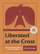 Liberated at the Cross (eBook, ePUB) - Bild 1