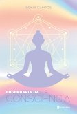 Engenharia da consciência (eBook, ePUB)