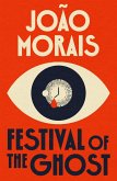Festival of the Ghost (eBook, ePUB) Festival of the Ghost (eBook, ePUB)