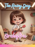 The Rainy Day Orchestra (eBook, ePUB)