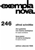 3 Gedichte von Marina Zwetajewa für Sopran und Klavier 3 Gedichte von Marina Zwetajewa für Sopran und Klavier