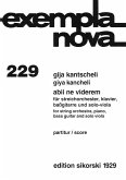 Abii ne viderem für Streichorchester, Klavier, Baßgitarre und Viola solo Studienpartitur Abii ne viderem für Streichorchester, Klavier, Baßgitarre und Viola solo Studienpartitur