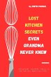 Lost Kitchen Secrets Even Grandma Never... - Bild 1