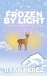 Frozen by Light (eBook, ePUB) - Bild 1
