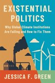 Existential Politics (eBook, ePUB) Existential Politics (eBook, ePUB)