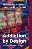 Addiction by Design (eBook, ePUB) Addiction by Design (eBook, ePUB)