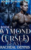 Wymond, The Cursed Beast. (eBook, ePUB)
