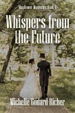 Whispers from the Future (eBook, ePUB) Whispers from the Future (eBook, ePUB)