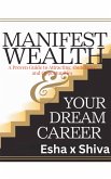 Manifest Wealth & Your Dream Career (eBook, ePUB)