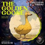 The Golden Goose (Story Time, Episode 50) (MP3-Download)